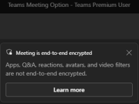 Teams Premium End-to-End Meeting&nbsp;Encryption